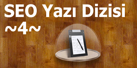 SEO Yazı Dizim 4